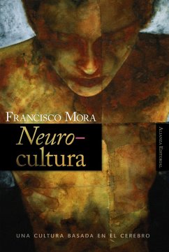 Neurocultura : una cultura basada en el cerebro - Mora, Francisco