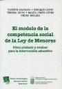 El modelo de la competencia social de la Ley de menores - Garrido Genovés, Vicente . . . [et al. ]