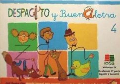 Despacito y buenaletra : método para prevenir y corregir las dificultades en la escritura IV - Viso Alonso, José Ramiro