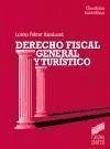 Derecho fiscal general y turístico