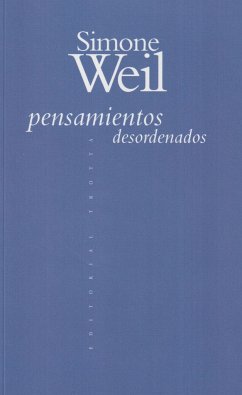 Pensamientos desordenados - Weil, Simone