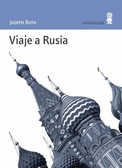 Viaje a Rusia - Roth, Joseph