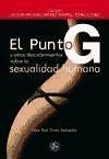 El punto G y otros descubrimientos sobre la sexualidad humana - Ladas, Alice Khan; Perry, John D.; Whipple, Beverly