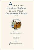 Arbitris i notes per a Quart i València : la gestió agrícola d'un terratinent de l'Horta (segle XVII)