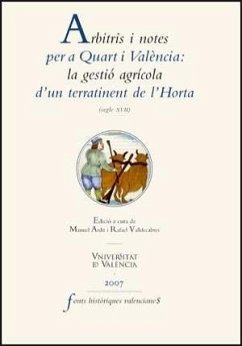 Arbitris i notes per a Quart i València : la gestió agrícola d'un terratinent de l'Horta (segle XVII)