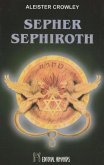 Sepher Sephiroth : fórmulas para el trabajo mágico