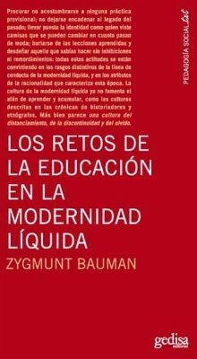 Los retos de la educación en la modernidad líquida - Bauman, Zygmunt