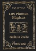 Las plantas mágicas : botánica oculta