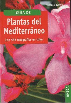 Guía de plantas del Mediterráneo - Bärtels, Andreas