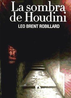 La sombra de Houdini - Brent, Leo