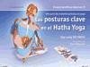 Las posturas clave en el Hatha Yoga - Long, Ray