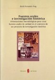 Fuentes orales e investigación histórica : orientaciones metodológicas
