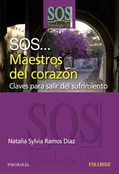 Cover SOS-- maestros del corazón : claves para salir del sufrimiento