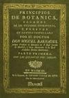 Principios de botanica : sacados de los mejores escritores y puestos en lengua castellana - Barnades, Miguel