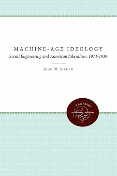 Machine-Age Ideology - Jordan, John M.