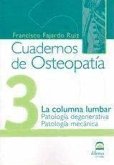 La columna lumbar : patología degenerativa y patología mecánica