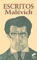 Escritos Malévich - Malevich, Kazimir Severinovich; Etayo Gordejuela, Miguel