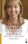 Manuela de Madre, vitalidad crónica : convivir con la fibromialgia - Sardà Llavina, Gemma