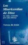 Las misericordias de dios, su vida, contaba por ella misma - Teresa De Jesús - Santa -, Santa