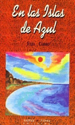 En las islas de azul - Cerro, Julia