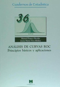 Análisis de curvas ROC. Principios básicos y aplicaciones - Franco, Manuel; Vivo Molina, Juana María