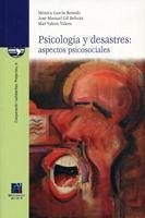 Psicología y desastres : aspectos psicosociales - García Renedo, Mónica; Gil Beltrán, José Manuel; Valero Valero, María del Mar . . . [et al.