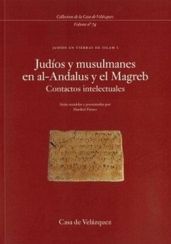 Cover Judíos y musulmanes en Al-Andalus y el Magreb : contactos intelectuales
