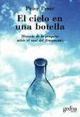 El cielo en una botella : historia de la pesquisa sobre el azul del firmamento