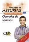 Oposiciones Operarios de Servicios del Principado de Asturias. Temario, test y supuestos prácticos