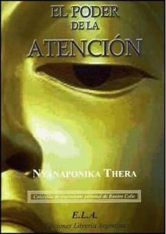 El poder de la atención - Nyanaponika - Thera -, Thera