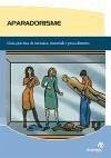 Aparadorisme : guia pràctica de mètodes, materials i procediments - Bastos Boubeta, Ana Isabel Cabezas Fontanilla, Carmen