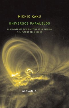 Universos paralelos - Kaku, Michio