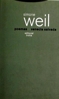 Poemas seguidos de Venecia salvada - Weil, Simone