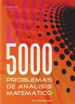 Cinco mil problemas de análisis matemático - Demidóvich, B. P.