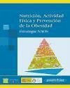 Nutrición, actividad física y prevención de la obesidad : estrategia NAOS - Charro Salgado, Aniceto Luis Moreno Esteban, Basilio
