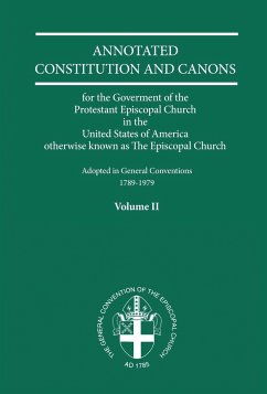 Annotated Constitutions and Canons Volume 2 - Church Publishing Incorporated