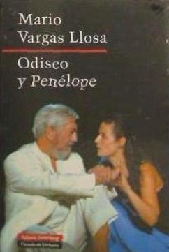 Odiseo y Penélope - Vargas Llosa, Mario; Ayala, Francisco