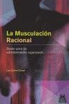 La musculación racional : bases para un entrenamiento organizado