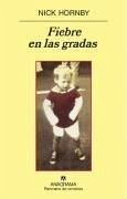 Fiebre en las gradas - Hornby, Nick