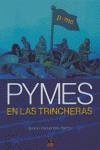 PYMES EN LAS TRINCHERAS