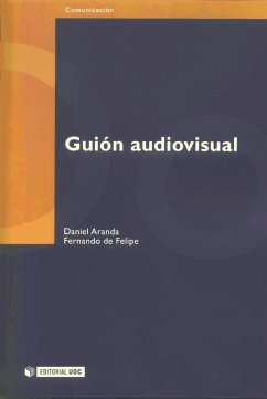 Guión audiovisual - Aranda Juárez, Daniel Felipe, Fernando de