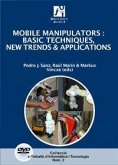 Mobile manipulators : basic techniques, news trends & applications