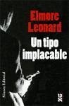 Un Tipo Implacable - Leonard, Elmore