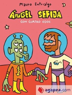 Ángel Sefija con cuatro ojos - Entrialgo, Mauro