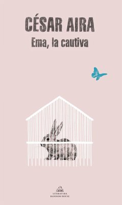 Ema, la cautiva - Aira, César