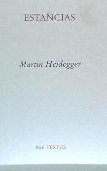 Estancias - Heidegger, Martin