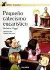 Pequeño catecismo eucarístico