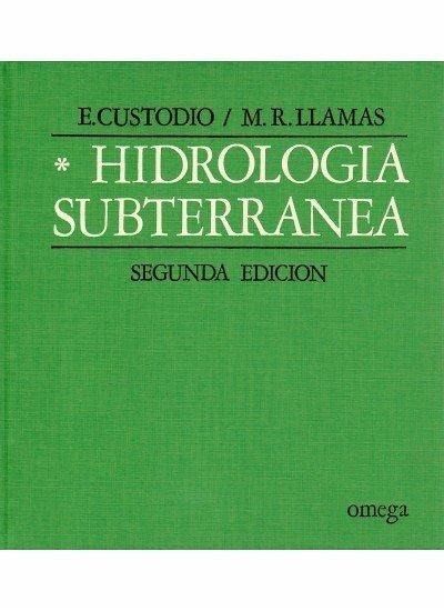 HIDROLOGÍA SUBTERRÁNEA. TOMO I