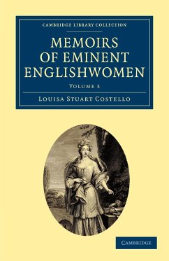 Memoirs of Eminent Englishwomen - Volume 3 - Costello, Louisa Stuart