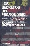 Los secretos del franquismo : España en los papeles desclasificados del espionaje norteamericano de 1934 hasta la transición